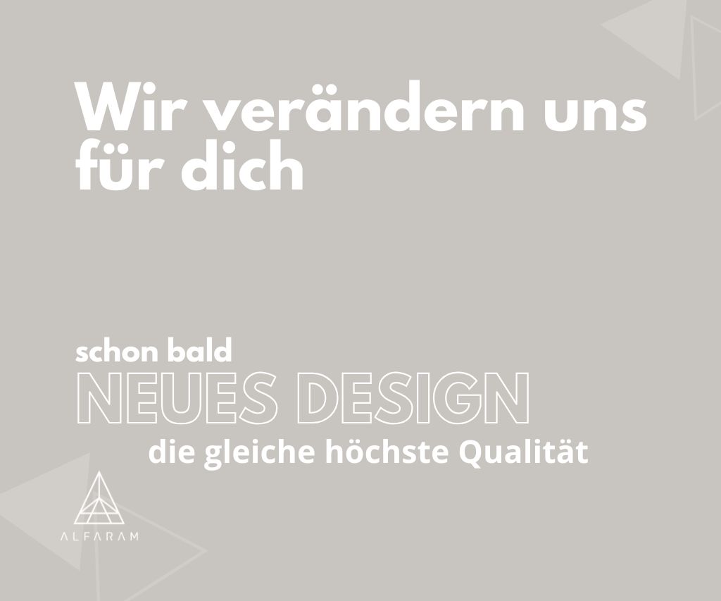 NEUES DESIGN die gleiche h&ouml;chste Qualit&auml;t